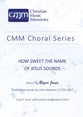 How sweet the name of Jesus sounds SA choral sheet music cover